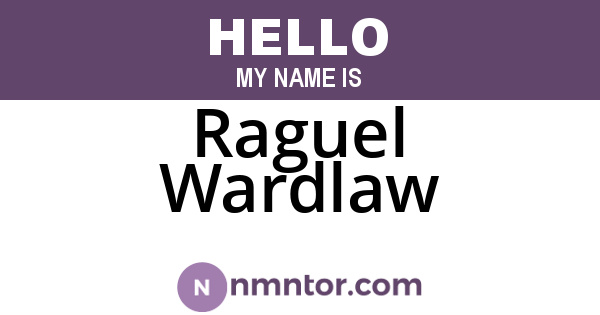 Raguel Wardlaw