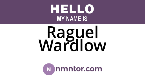 Raguel Wardlow