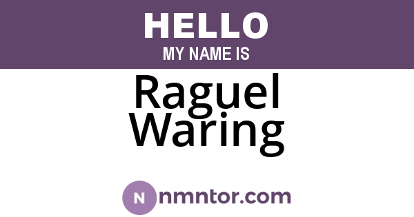 Raguel Waring