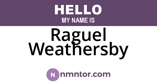 Raguel Weathersby