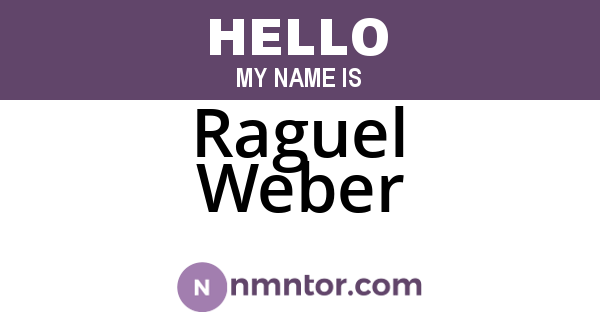 Raguel Weber