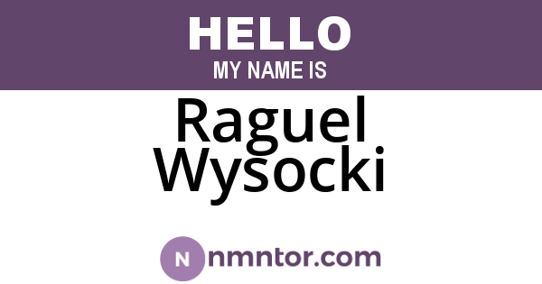 Raguel Wysocki
