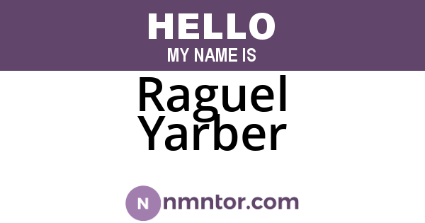 Raguel Yarber