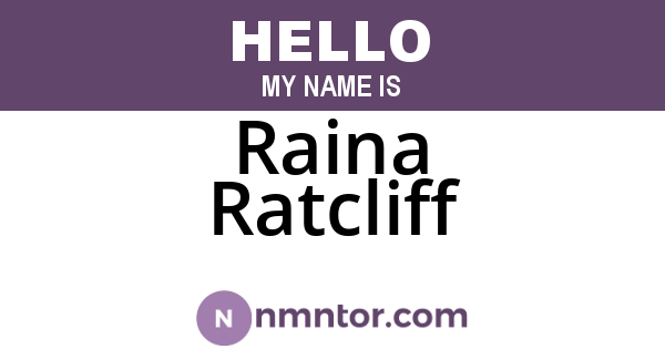 Raina Ratcliff