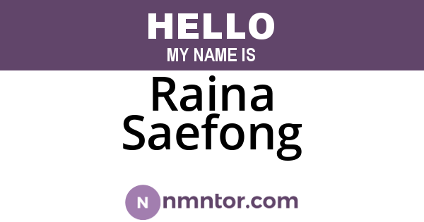 Raina Saefong
