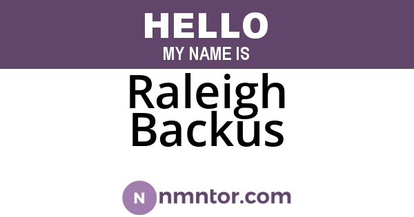Raleigh Backus