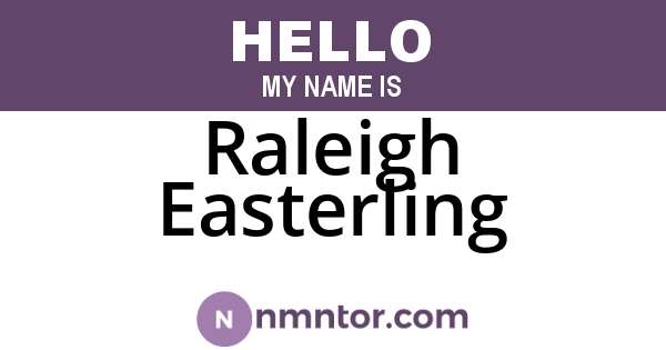 Raleigh Easterling