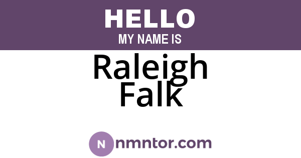 Raleigh Falk
