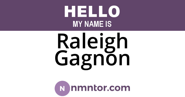 Raleigh Gagnon