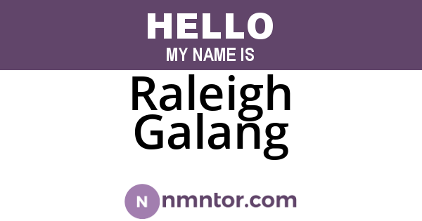 Raleigh Galang