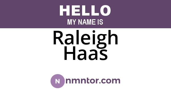 Raleigh Haas