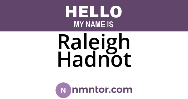 Raleigh Hadnot