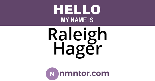 Raleigh Hager