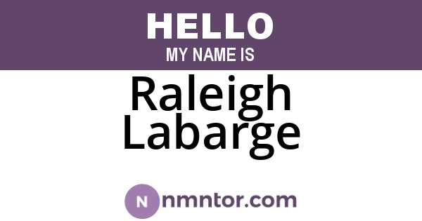 Raleigh Labarge