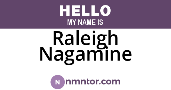 Raleigh Nagamine