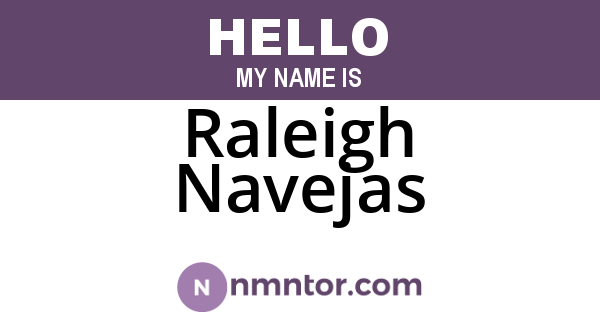 Raleigh Navejas