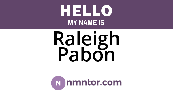Raleigh Pabon