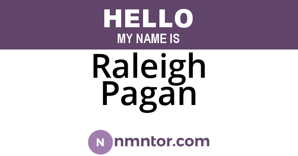 Raleigh Pagan
