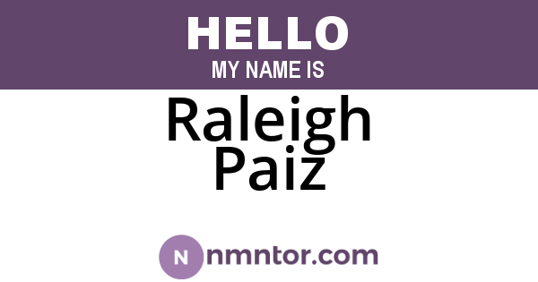 Raleigh Paiz