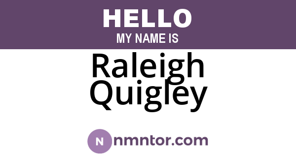 Raleigh Quigley