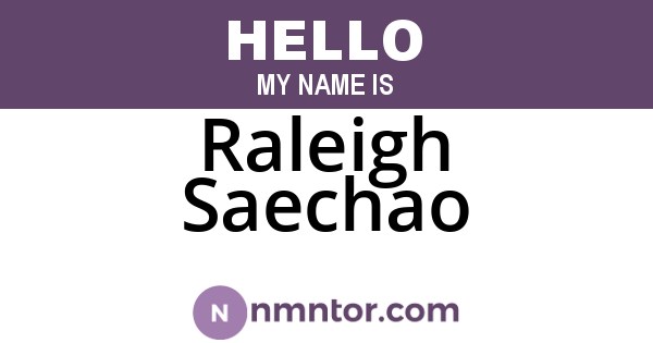 Raleigh Saechao