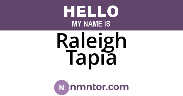 Raleigh Tapia