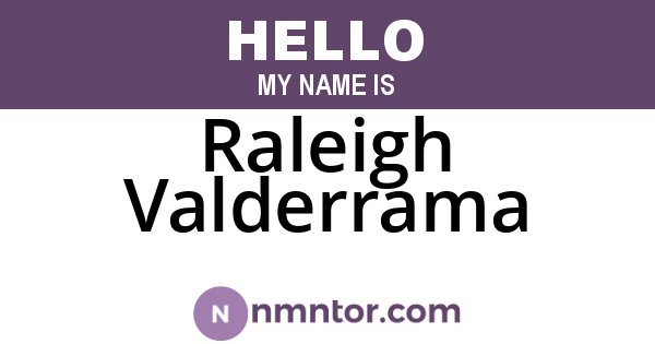 Raleigh Valderrama