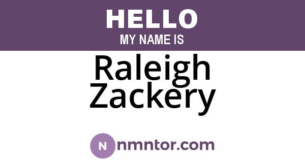 Raleigh Zackery