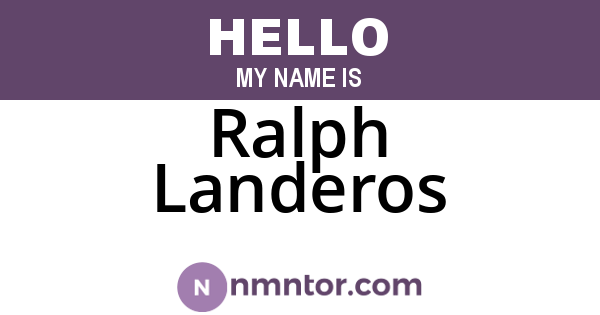 Ralph Landeros