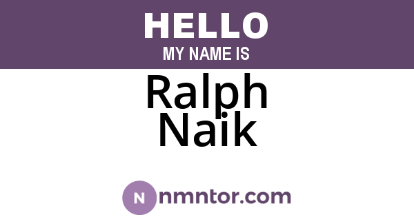 Ralph Naik