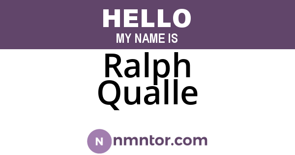 Ralph Qualle