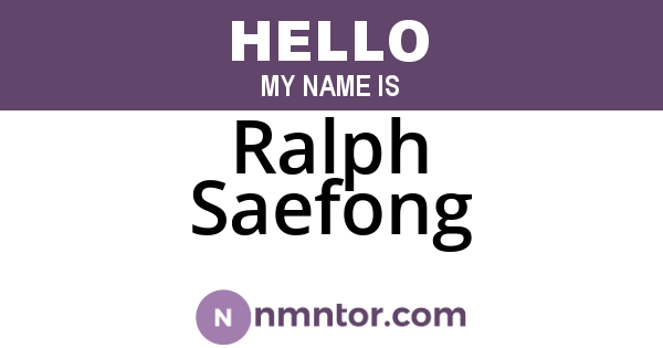 Ralph Saefong