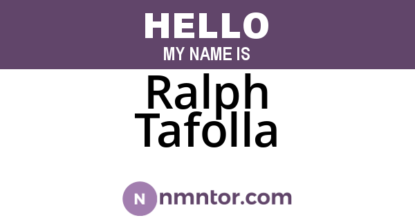 Ralph Tafolla