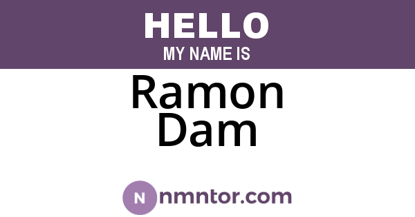 Ramon Dam