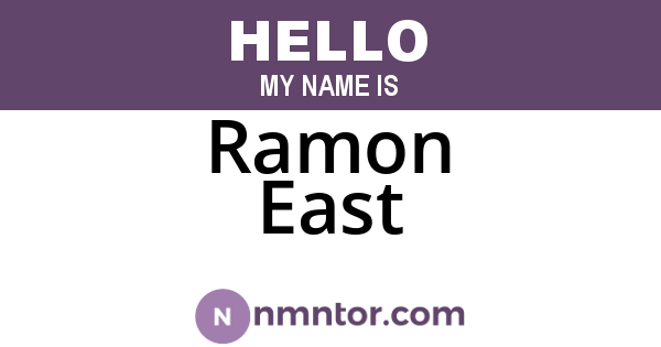 Ramon East
