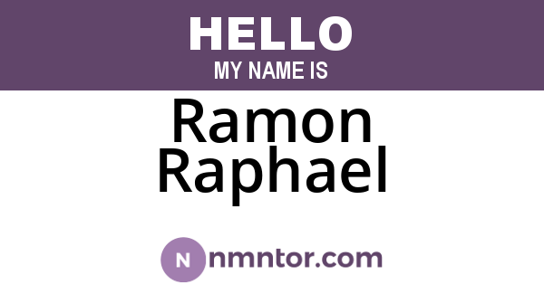 Ramon Raphael