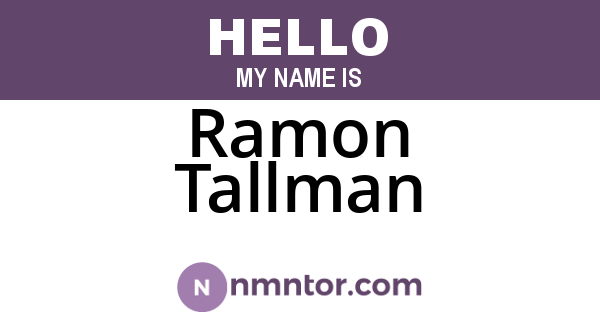 Ramon Tallman