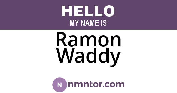 Ramon Waddy