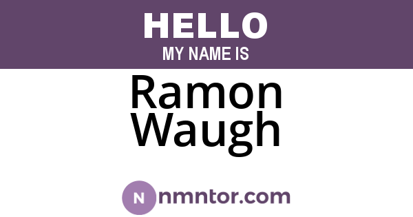 Ramon Waugh