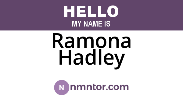 Ramona Hadley