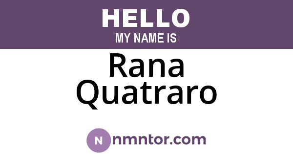 Rana Quatraro