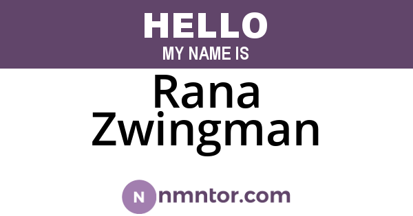 Rana Zwingman