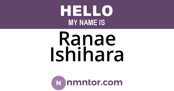Ranae Ishihara
