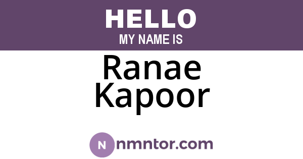 Ranae Kapoor