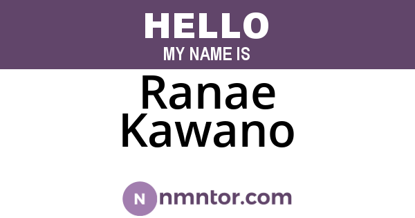 Ranae Kawano