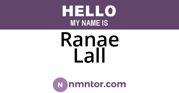 Ranae Lall