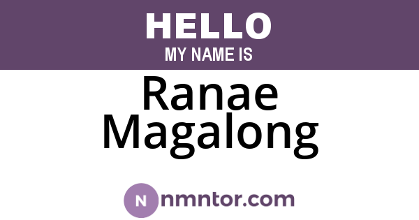 Ranae Magalong