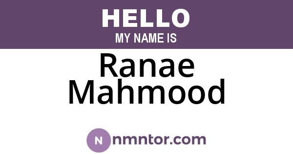 Ranae Mahmood