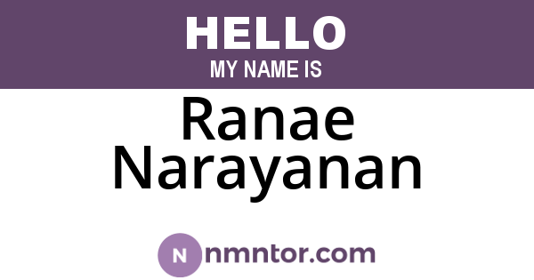 Ranae Narayanan