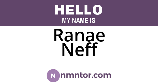 Ranae Neff